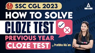 Cloze Test For SSC CGL 2023 | How To Solve Previous Year Cloze Test | By Pratibha Ma'am