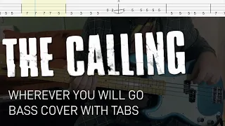 The Calling - Wherever You Will Go (Bass Cover with Tabs)