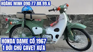 HOÀNG MINH BÁN XE HONDA DAME CỔ 1967 CAVET 1 CHỦ XƯA 📱 090.77.89.99.6