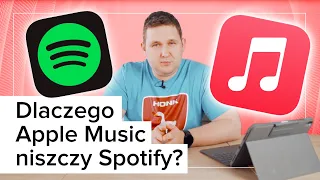 Dlaczego Apple Music jest lepsze od Spotify? Szczera opinia