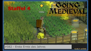 [Staffel 4] Erste Ernte des Jahres - #82 - Going Medieval