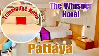 Review of Travelodge Pattaya Hotel and The Whisper Hotel