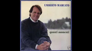 Umberto Marcato-   Quanti Momenti (1987)