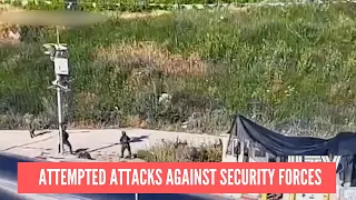 ttempted attacks against security forces in Jerusalem, Judea and Samaria