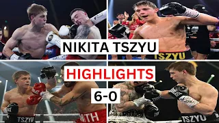 Nikita Tszyu (6-0) Highlights & Knockouts