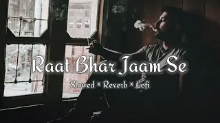 Raat Bhar Jaam Se Jaam Takarayega | Tridev |Slowed & Reverb | Lofi song 2023