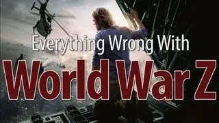 Everything Wrong With World War Z In 6 Minutes Or Less