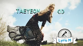 [Lyric M] TAEYEON - I (feat. Verbal Jint) , 태연 - I (feat. 버벌진트)