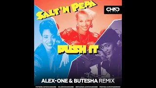 Salt-N-Pepa - Push It (Butesha & Alex-One Remix) [Radio Edit]