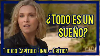 The 100 7x16  | CRITICA Y EXPLICACIÓN FINAL