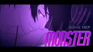 MONSTER || BISHIE MEP