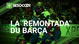 La 'remontada' du Barça (6-1) en Française