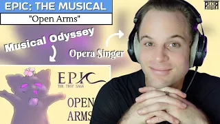 Adorable AND terrifying? Pro Singer Reaction (& Analysis) | "Open Arms" from EPIC: The Musical