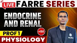 Endocrine And Renal - Physiology | MBBS 1st Year | FARRE Series | Dr. Vivek | PW MedEd