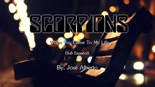 Scorpions - When You Came To My Life (Sub Español)