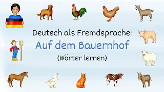 Deutsch lernen (DaF): auf dem Bauernhof (Lernvideo, Deutsch als Fremdsprache)