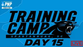 Carolina Panthers Training Camp LIVE || Day 15