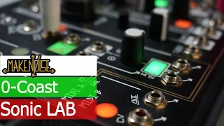 Sonic LAB: MakeNoise 0-Coast Review