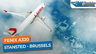 [MSFS] Stansted to Brussels-Charleroi - Fenix Sim A320 Lauda｜Drawyah