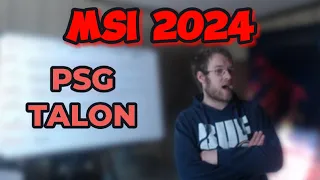 MSI 2024 Preview: PSG Talon