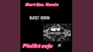 Pielikt seju (Mart Inc. Remix)