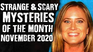 Strange & Scary Mysteries of the Month – NOVEMBER 2020