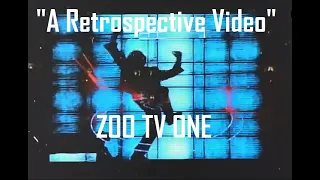 ZOO TV One "A Retrospective Video"  - Achtung Baby 30th Anniversary