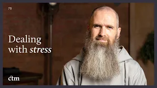 How to Deal with Stress | LITTLE BY LITTLE | Fr Columba Jordan CFR