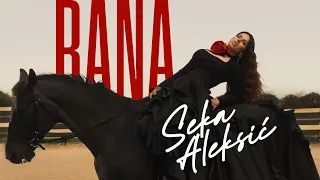 SEKA ALEKSIC - RANA (OFFICIAL VIDEO 2022)