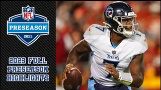 Titans QB Malik Willis Shows HUGE Improvement | 2023 FULL Preseason Highlights Weeks 1-3