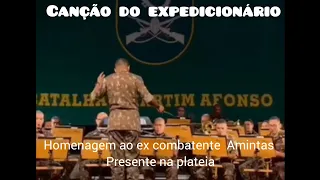 Canção do Expedicionário ( Banda do 2BIL ) Homenagem ao ex combatente que estava na plateia.