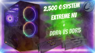 Maximale Leistung: DDR4 vs. DDR5 im 2500 € Extreme NV Gaming PC!