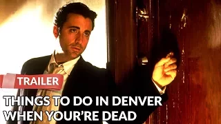 Things to Do in Denver When You're Dead 1995 Trailer | Andy Garcia