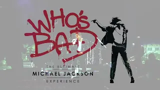 Who's Bad: The Ultimate Michael Jackson Experience