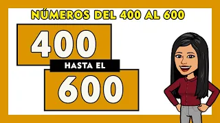 🧠Números del 400 al 600 en letras en español I Spanish Numbers 400-600
