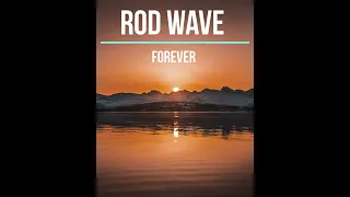 Rod Wave Forever 1 Hour Loop