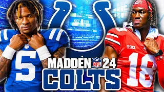 Rebuilding the Indianapolis Colts! | Anthony Richardson & Marvin Harrison Jr Become LEGENDS