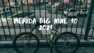 ОБЗОР ВЕЛОСИПЕДА MERIDA BIG NINE 10 2021