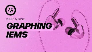 Let's graph 3x IEMs [Pink Noise]