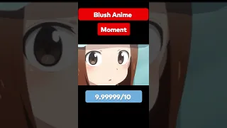 Blush Anime Moment
