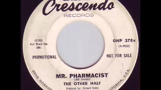 Other Half - Mr. Pharmacist