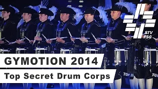 Gymotion 2014 - Top Secret Drum Corps