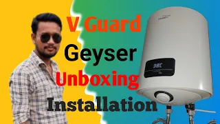 V guard geyser | V guard geyser installation | V guard water heater unboxing | Best geyser in 2024