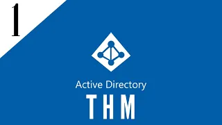 Tryhackme | THM Active Directory Basics - 1