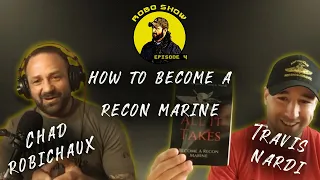 How To Become A Recon Marine with Staff Sergeant Travis Nardi | Robo Show