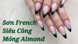 Cách Vẽ French Siêu Công và Đèo với Móng Almond