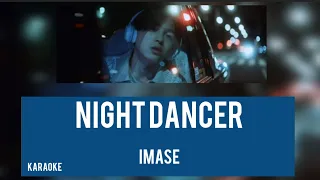 Night dancer-imase (karaoke)