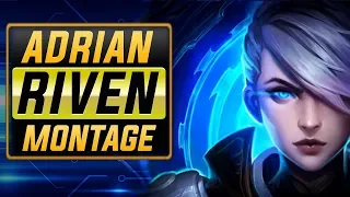 Adrian Riven "Challenger Riven" Montage | Best Riven Plays
