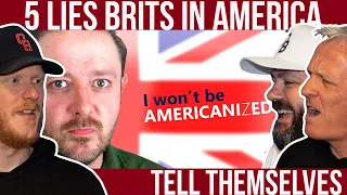 5 Lies Brits in America Tell Themselves REACTION | OFFICE BLOKES REACT!!