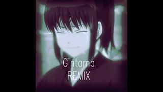 Gintama Ost 4 Remix (Lofi Trap Beat)